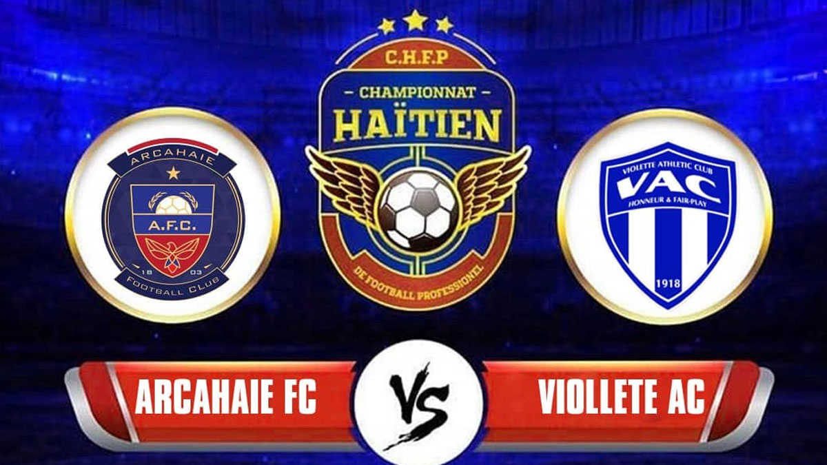 Championnat national D1: Une finale sous pression entre Arcahie FC et le Violette AC